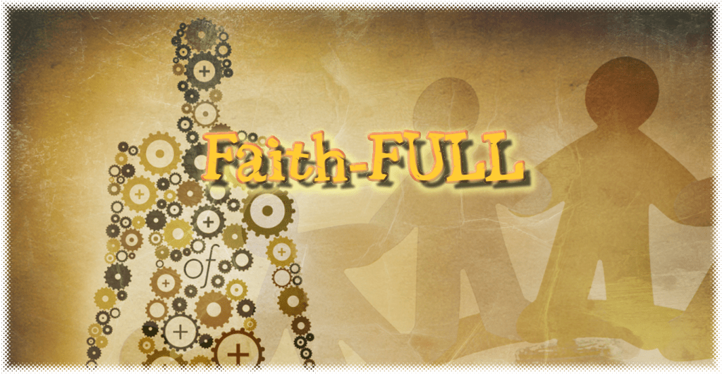 Faith-FULL!